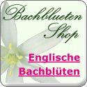 Spezial-Versand für Bachblüten und Bachblütenzubehör, Beratung, Forum